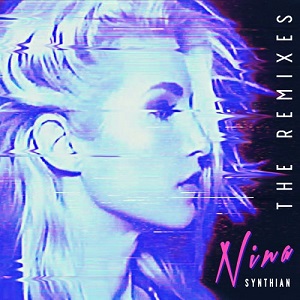 NINA - Synthian (The Remixes) (2020)