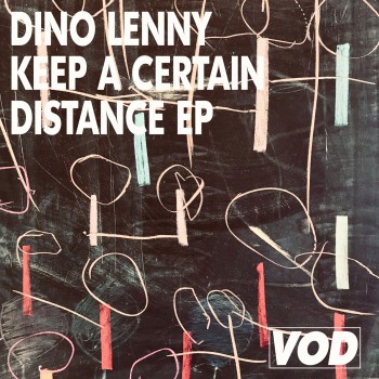 Dino Lenny - Keep A Certain Distance Dino Lenny - Keep A Certain Distance