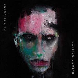 Marilyn Manson - WE ARE CHAOS (2020) [FLAC]