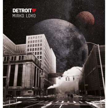 Mirko Loko - Detroit Love Vol. 4 (2020) FLAC Mirko Loko - Detroit Love Vol. 4 (2020) FLAC