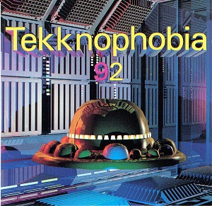 VA - Tekknophobia 2 (1991) CD-Rip VA - Tekknophobia 2 (1991) CD-Rip