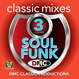 DMC CLASSIC MIXES - SOUL & FUNK VOLUME 3 (LIMITED EDITION, PARTIALLY MIXED) DMC CLASSIC MIXES - SOUL & FUNK VOLUME 3 (LIMITED EDITION, PARTIALLY MIXED)