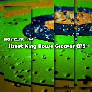 VA - Street King House Grooves EP 5 / SK560