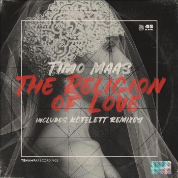 Timo Maas - The Religion Of Love [Tenampa]