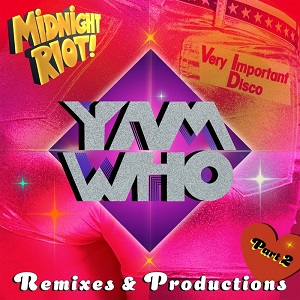 Various Artists - Yam Who- Remixes & Productions Pt 2