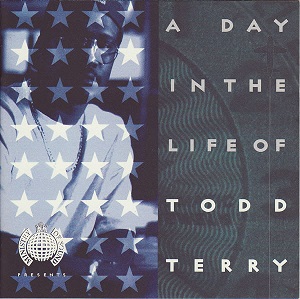 Todd Terry - A Day In The Life Of (1995) CD-Rip Todd Terry - A Day In The Life Of (1995) CD-Rip