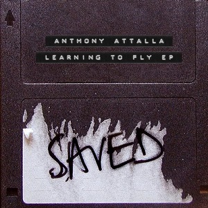 Anthony Attalla - Learning To Fly EP