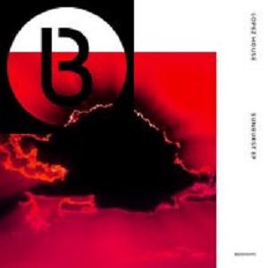 Lopezhouse - Sunburst EP (Bedrock)