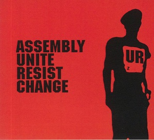 Underground Resistance ‎- Assembly Unite Resist Change (2020) CD-Rip