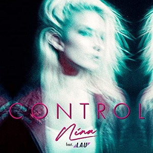 NINA feat. LAU - Control (EP) NINA feat. LAU - Control (EP)