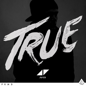 Avicii - True (Deluxe Edition) (2020)
