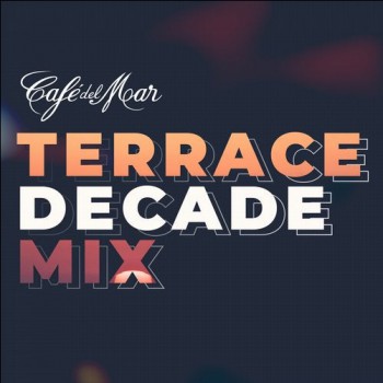 Café Del Mar (Terrace Decade Mix)