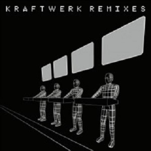 Kraftwerk - Remixes (Parlophone Uk) Kraftwerk - Remixes (Parlophone Uk)