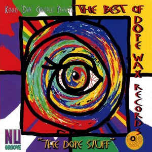 Kenny "Dope" Gonzalez - The Best Of Dope Wax Records - "The Dope Stuff" (1995) FLAC