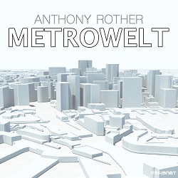 Anthony Rother - METROWELT (Psi49net) Anthony Rother - METROWELT (Psi49net)