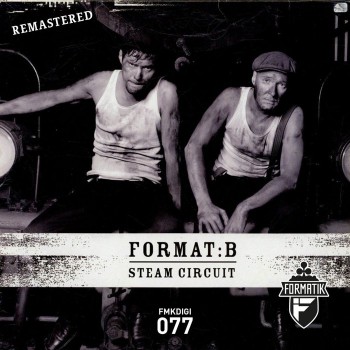 Format:b - Steam Circuit (Remastered)
