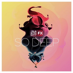 VA - Plastic City FX - So Deep (2020) FLAC