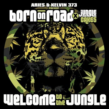 VA - Born On Road x Jungle Cakes - Welcome To The Jungle VA - Born On Road x Jungle Cakes - Welcome To The Jungle