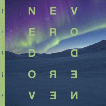 Bt - Never Odd or Even