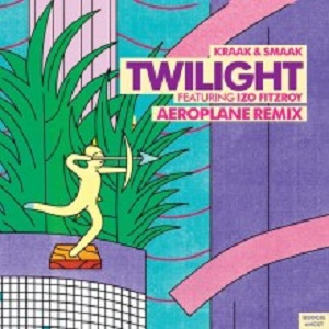Kraak & Smaak, Izo FitzRoy - Twilight (Feat. Izo FitzRoy) (Aeroplane Remix) (Boogie Angst)