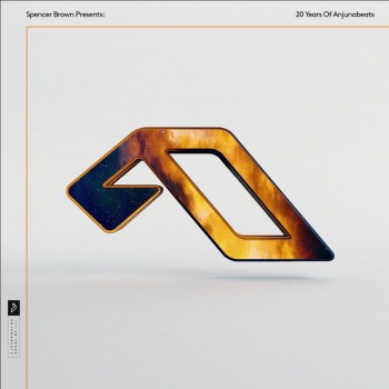 Spencer Brown - 20 Years Of Anjunabeats Spencer Brown - 20 Years Of Anjunabeats
