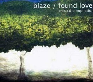 Blaze - Found Love (2007) FLAC Blaze - Found Love (2007) FLAC