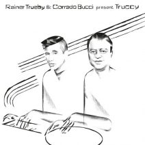Rainer Trueby, Corrado Bucci, TRUCCY - Kenyatta EP (Compost)