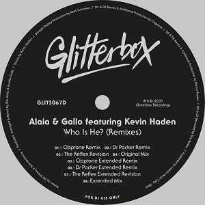 Alaia & Gallo feat. Kevin Haden - Who Is He- (Remixes) [EP] (2021)