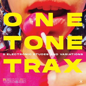 Reinhard Vanbergen - Onetonetrax (2021) FLAC Reinhard Vanbergen - Onetonetrax (2021) FLAC