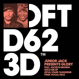 Junior Jack & Glory feat. Jocelyn Brown - Hold Me Up (Riva Starr Tangerine Funk Vocal Mix)