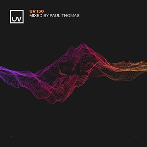 Various Artists - UV 150 Mixed By Paul Thomas