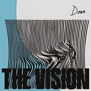 The Vision feat. Dames Brown - Down [EP] (2021) 