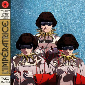 L'impératrice - Tako Tsubo [L'IMPÉRATRICE] 2021