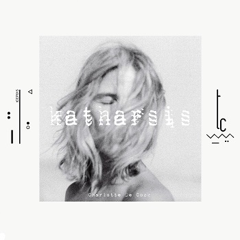 Charlotte De Cock - Katharsis (2021) Charlotte De Cock - Katharsis (2021)