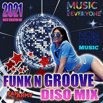 Funk n- Groove Disco Mix (2021)