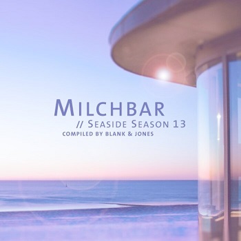 Blank & Jones - Milchbar - Seaside Season 13