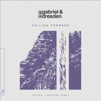 Gabriel & Dresden & Sub Teal - Falling Forward (Sultan + Shepard Remix) Gabriel & Dresden & Sub Teal - Falling Forward (Sultan + Shepard Remix)