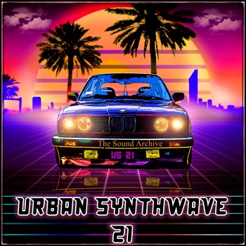 VA - Urban Synthwave vol 21 [by The Sound Archive] (2021)