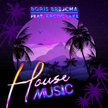 Boris Brejcha & Arctic Lake - House Music [UL02860]