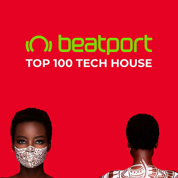 Beatport Top 100 Tech House May 2021 Beatport Top 100 Tech House May 2021