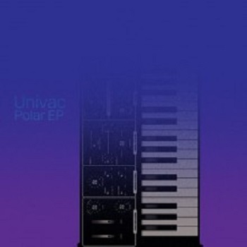 Univac - Polar (Melodize) Univac - Polar (Melodize)
