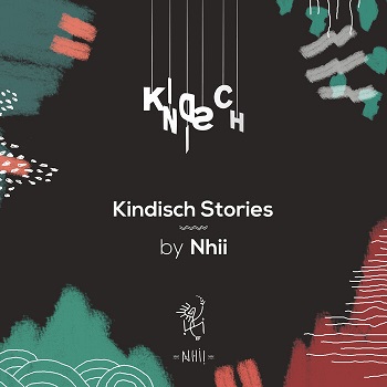 Nhii - Kindisch Stories [KDDA 035]
