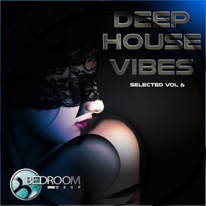 VA - Deep House Vibes Vol 6 / BCL183 VA - Deep House Vibes Vol 6 / BCL183