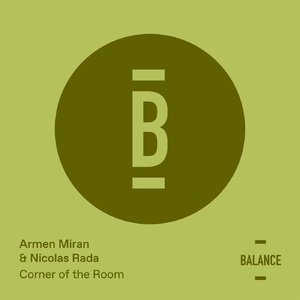 Armen Miran, Nicolas Rada - Corner of the Room [BALANCE020EP]
