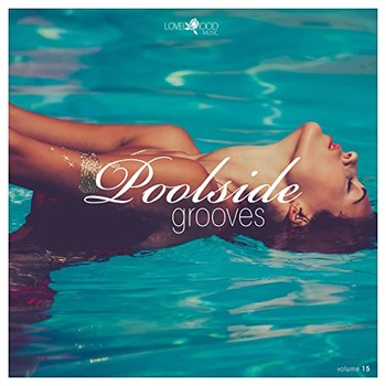 Poolside Grooves #15 (2021)