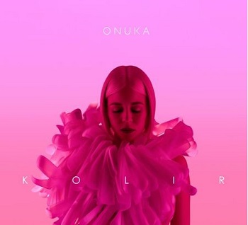ONUKA - KOLIR  [2021] (ALBUM)