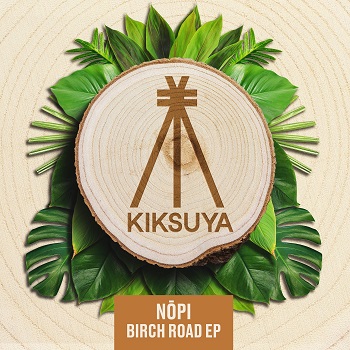 Nōpi - Birch Road EP