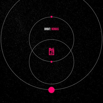 Nomas - Orbit - Nomas