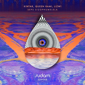 Kintar, Queen Rami, Lizwi - Seps Sizophumelela  [SUDAM RECORDINGS]