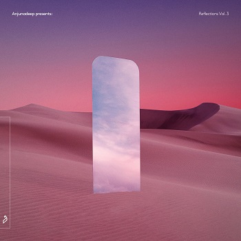VA - Anjunadeep pres. Reflections Vol. 3
